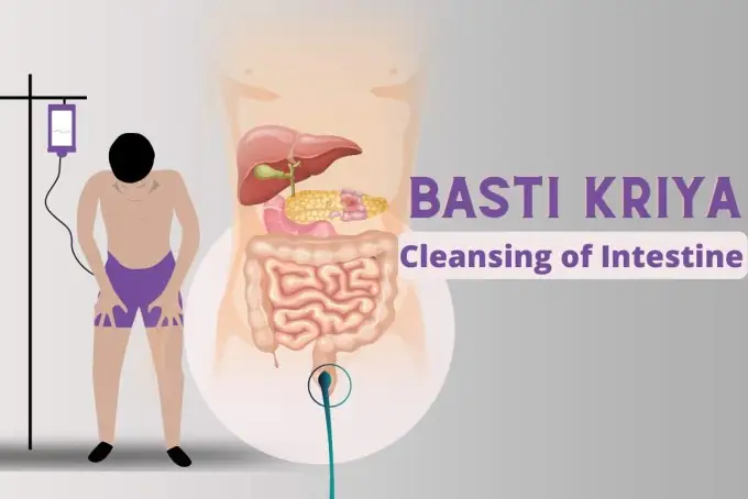 Basti Kriya – Cleansing of Large Intestine