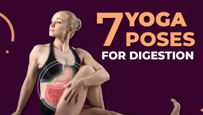 Top 7 Digestive Yoga Poses